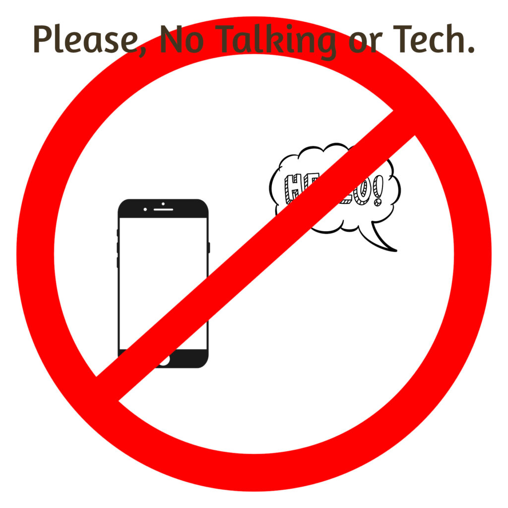 Noble Silence Sign, not talking or tech.