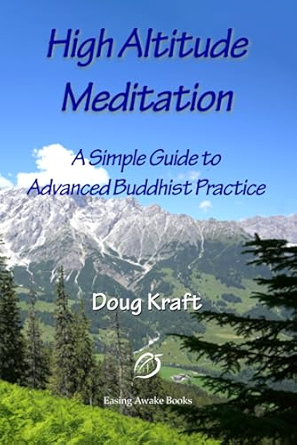 High Altitude Meditation: A Simple Guide to Advanced Buddhist Practice
