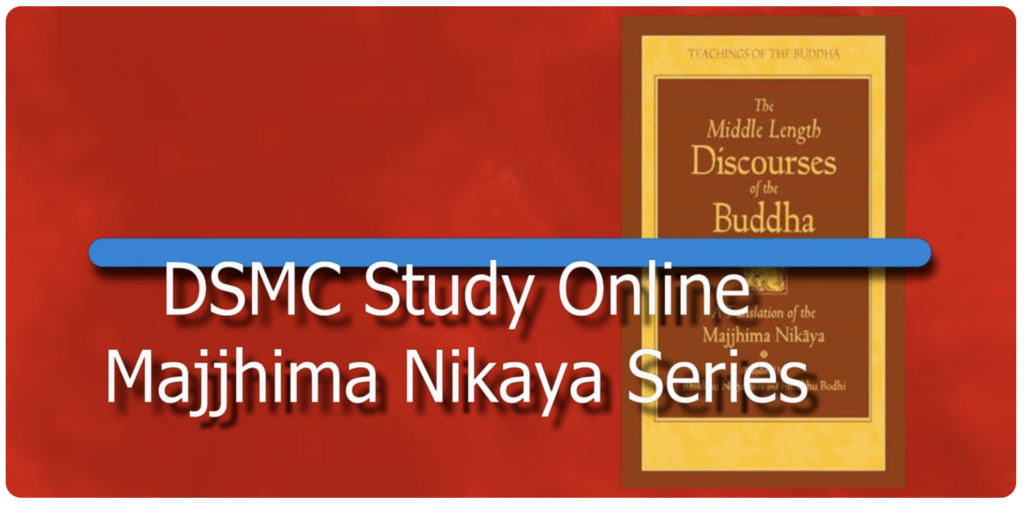 Majjhima Nikāya, or "Middle Length Discourses